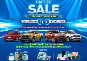 ĐẠI TIỆC SALE 11.11 TẠI SÀI GÒN FORD